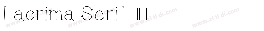 Lacrima Serif字体转换